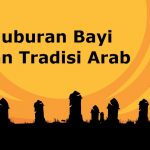 Penguburan Bayi Bukan Tradisi Arab