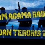 Islam Agama Radikal dan Teroris (?)