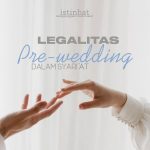 LEGALITAS PRE-WEDDING DALAM SYARIAT