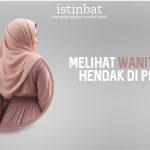 MELIHAT WANITA YANG HENDAK DIPINANG