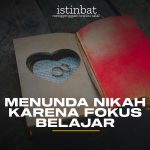 Menunda Menikah Karena Fokus Belajar