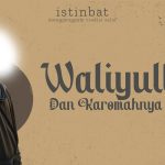 Waliyullah dan Karamahnya
