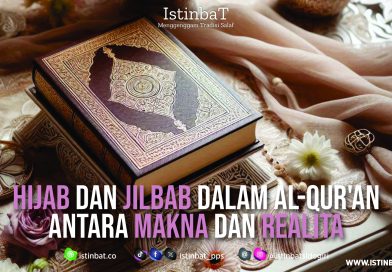 Hijab dan Jilbab dalam al-Quran, Antara Makna dan Realita