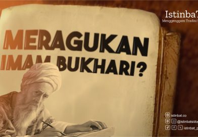 MERAGUKAN IMAM BUKHARI?
