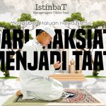 Mengubah Haluan Hawa Nafsu; “Dari Maksiat Menjadi Taat”