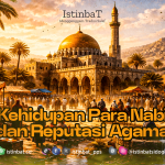 Kehidupan Para Nabi dan Reputasi Agama Kehidupan Para Nabi dan Reputasi Agama