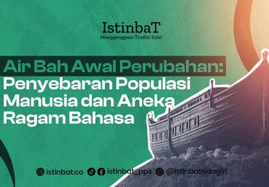 Air Bah Awal Perubahan:Penyebaran Populasi Manusia dan Aneka Ragam Bahasa Air Bah Awal Perubahan:Penyebaran Populasi Manusia dan Aneka Ragam Bahasa