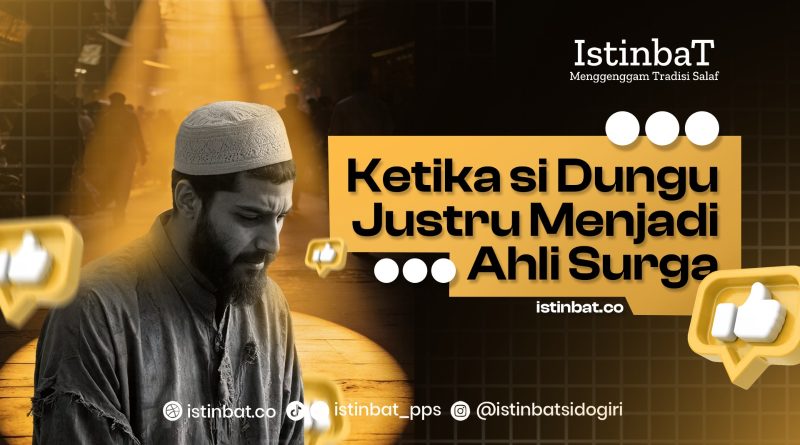 Ketika si Dungu Justru Menjadi Ahli Surga