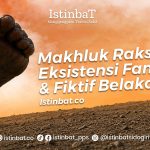 Makhluk Raksasa; Eksistensi Fantastis & Fiktif Belaka Makhluk Raksasa; Eksistensi Fantastis & Fiktif Belaka