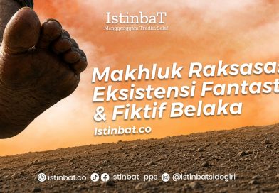 Makhluk Raksasa; Eksistensi Fantastis & Fiktif Belaka