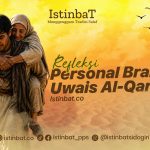 Refleksi Personal Branding Uwais al-Qarani Refleksi Personal Branding Uwais al-Qarani
