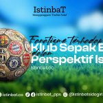Fanatisme terhadap Klub Sepak Bola dalam Perspektif Islam Fanatisme terhadap Klub Sepak Bola dalam Perspektif Islam