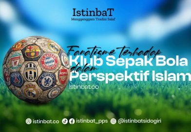 Fanatisme terhadap Klub Sepak Bola dalam Perspektif Islam Fanatisme terhadap Klub Sepak Bola dalam Perspektif Islam
