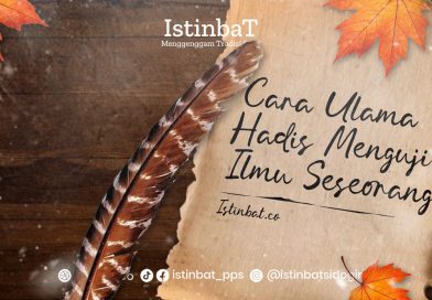 Cara Ulama Hadis Menguji Ilmu Seseorang Cara Ulama Hadis Menguji Ilmu Seseorang