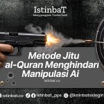 Metode Jitu al-Quran Menghindari Manipulasi Ai Metode Jitu al-Quran Menghindari Manipulasi Ai