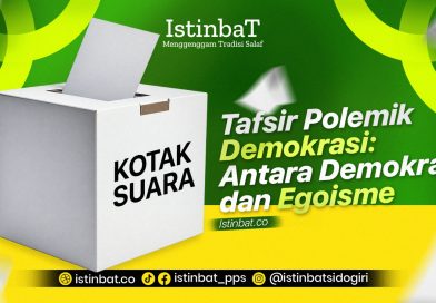 Tafsir Polemik Demokrasi; Antara Demokrasi dan Egoisme